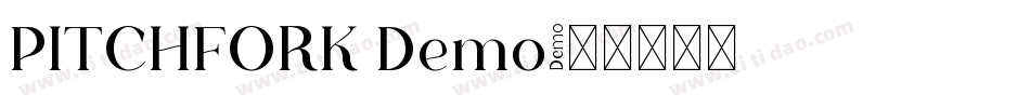 PITCHFORK Demo字体转换